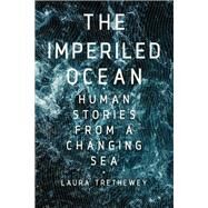 Imperiled Ocean by Trethewey, Laura, 9781643131986