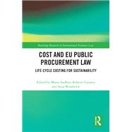 Cost and Eu Public Procurement Law by Andhov, Marta; Caranta, Roberto; Wiesbrock, Anja, 9780367181987