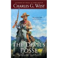 The Devil's Posse by West, Charles G., 9780451471987