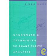 Chemometric Techniques for Quantitative Analysis by Kramer; Richard, 9780824701987