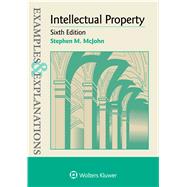 Examples & Explanations for Intellectual Property by McJohn, Stephen M., 9781454891987