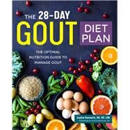 The 28-day Gout Diet Plan by Kamveris, Sophia; Mukherjee, Arun, M.D.; Greeff, Nadine, 9781641521987