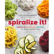 Spiralize It! by Swanhart, Kenzie; Douglas, Shannon, 9781942411987
