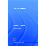 Factor  Analysis: Classic Edition by Gorsuch; Richard, 9781138831988