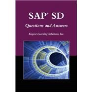 SAP SD Questions and Answers by Kogent Learning Solutions, Inc., 9780763781989