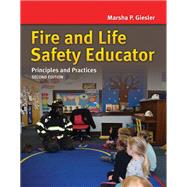 Fire and Life Safety Educator: Principles and Practice by Marsha Giesler, 9781284041989