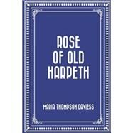 Rose of Old Harpeth by Daviess, Maria Thompson, 9781523791989