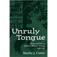 Unruly Tongue by Cutter, Martha J., 9781604731989