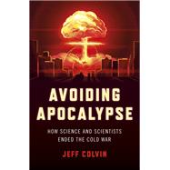 Avoiding Apocalypse by Jeff Colvin, 9781803411989