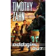 Odd Girl Out by Zahn, Timothy, 9781429941990