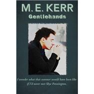 Gentlehands by Kerr, M. E., 9781497641990