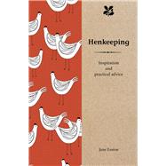 Henkeeping Inspiration and Practical Advice by Eastoe, Jane, 9781909881990