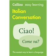 Collins Easy Learning Italian  Easy Learning Italian Conversation by Collins Dictionaries, 9780008111991