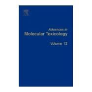 Advances in Molecular Toxicology by Fishbein, James C.; Heilman, Jacqueline M., 9780444641991