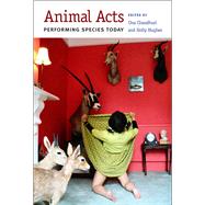Animal Acts by Chaudhuri, Una; Hughes, Holly, 9780472051991
