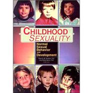 Childhood Sexuality by Sandfort, Theo; Rademakers, Jany, 9780789011992
