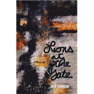 Lions at the Gate by Langer, Jeff, 9781796081992
