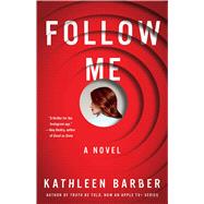 Follow Me by Barber, Kathleen, 9781982101992