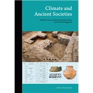 Climate Changes in Ancient Societies by Kerner, Susanne; Dann, Rachael J.; Bangsgaard, Pernille, 9788763541992