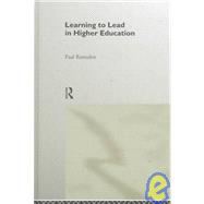 Learning to Lead in Higher Education by Ramsden,Paul, 9780415151993