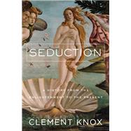 Seduction by Knox, Clement, 9781643131993