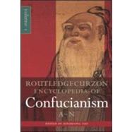 The Encyclopedia of Confucianism: 2-volume set by Yao,Xinzhong;Yao,Xinzhong, 9780700711994