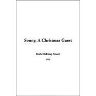 Sonny A Christmas Guest by Stuart, Ruth McEnery, 9781414291994