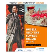 Hodder GCSE History for Edexcel: Russia and the Soviet Union, 1917-41 by John Wright; Steve Waugh, 9781471861994