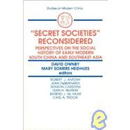 Secret Societies Reconsidered by Ownby, David; Heidhues, Mary Somers; Somers Heidhues, Mary F., 9781563241994