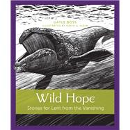 Wild Hope by Boss, Gayle; Klein, David G., 9781640601994