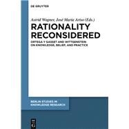Rationality Reconsidered by Wagner, Astrid; Ariso, Jos Mara, 9783110441994