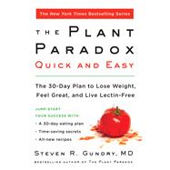 The Plant Paradox Quick and Easy by Gundry, Steven R., M.D., 9780062911995