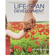 A Topical Approach to Lifespan Development by Santrock, John, 9780077861995