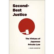 Second-best Justice by Ramseyer, J. Mark, 9780226281995