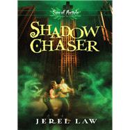 Shadow Chaser by Law, Jerel, 9781400321995