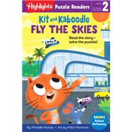 Kit and Kaboodle Fly the Skies by Portice, Michelle; Mortimer, Mitch, 9781644721995