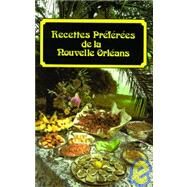 Recettes Preferees De LA Nouvelle Orleans by Ormond, Suzanne, 9780882891996