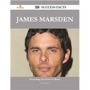 James Marsden: 129 Success Facts - Everything You Need to Know About James Marsden by Summers, Joe, 9781488531996