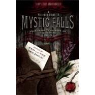 A Visitor's Guide to Mystic Falls Your Favorite Authors on The Vampire Diaries by Red; Vee, 9781935251996