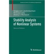 Stability Analysis of Nonlinear Systems by Martynyuk, Anatoly A.; Leela, Srinivasa, 9783319271996