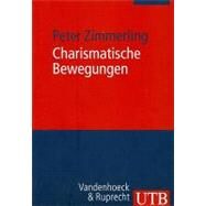 Charismatische Bewegungen by Zimmerling, Peter, 9783825231996