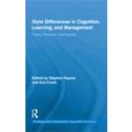 Style Differences in Cognition, Learning, and Management: Theory, Research, and Practice by Rayner; Stephen G, 9780415801997