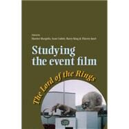 Studying the Event Film The Lord of the Rings by Margolis, Harriet; Cubitt, Sean; King, Barry; Jutel, Thierry, 9780719071997