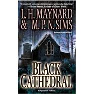 Black Cathedral by Maynard, L. H., 9780843961997