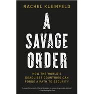 A Savage Order by KLEINFELD, RACHEL, 9781101871997