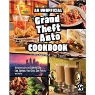 An Unofficial Grand Theft Auto Cookbook by Jarrett Melendez, 9798337401997