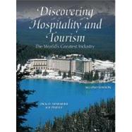 Discovering Hospitality and Tourism The World's Greatest Industry by Ninemeier, Jack D.; Perdue, Joseph, 9780131591998