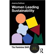 Women Leading Sustainability by Joanna Sullivan, 9781003611998