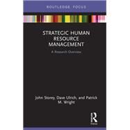 Strategic Human Resource Management: A Research Overview by Storey; John, 9781138591998