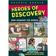 Heroes of Discovery by Katz, Pete; Skeate, Sarah; Green, Dan, 9781438011998